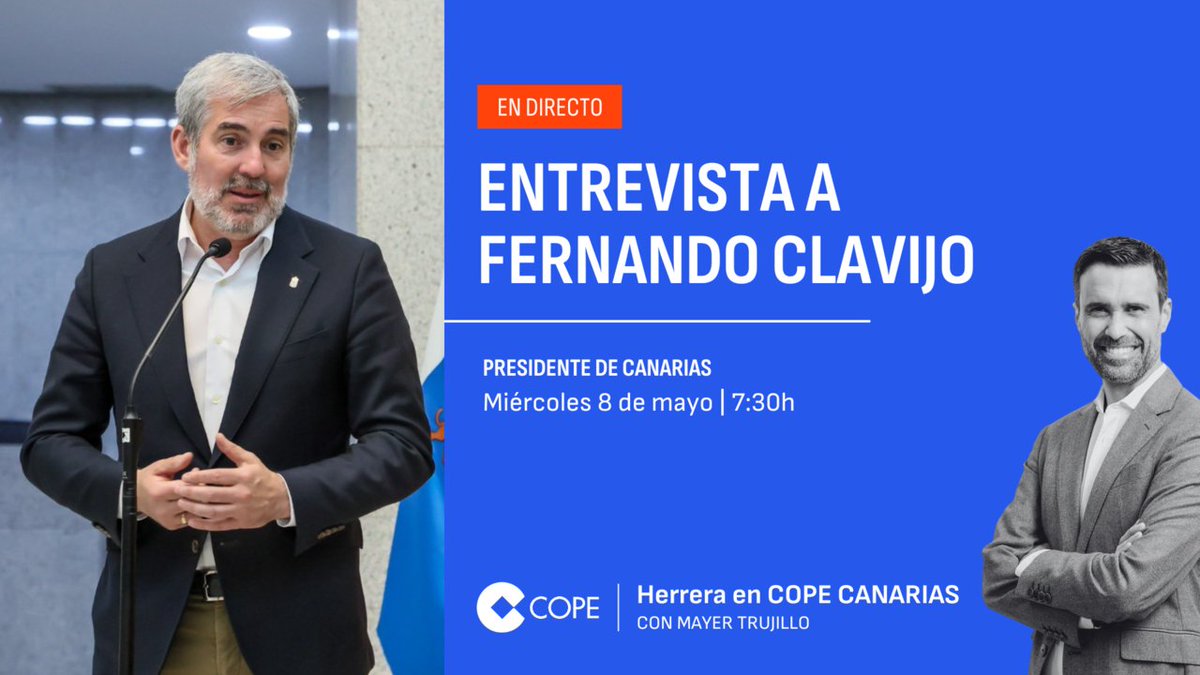 🎙 Este miércoles, no te pierdas la entrevista de Mayer Trujillo al presidente de Canarias, @fclavijo. 📻 FM COPE Más 💻 cope.es/canarias 📲 App @COPE