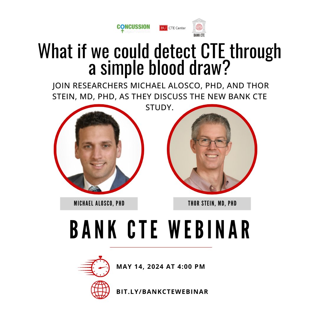 On May 14 at 4:00 pm, join researchers Michael Alosco, PhD, and Thor Stein, MD, PhD, to discuss the new BANK CTE study. BANK CTE is a ground-breaking research study from the BU CTE Center that aims to identify blood biomarkers unique to CTE.  To register for the webinar, please…