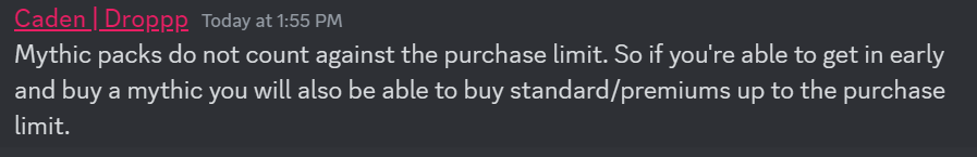#FunkoNFT PSA: For those wondering about the NEW Mythic packs in the upcoming #Funime Funko NFT drop, here is info from Caden (works at Droppp), screenshotted from Discord, about purchase limits.

Spread the word! 
#FunkoNFT #FunkoPop @Dropppio @OriginalFunko