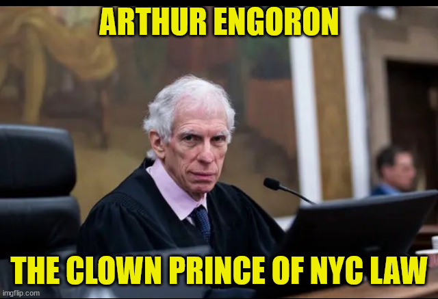 What do you see in Engoron's future? Biden's next Supreme Court nominee?