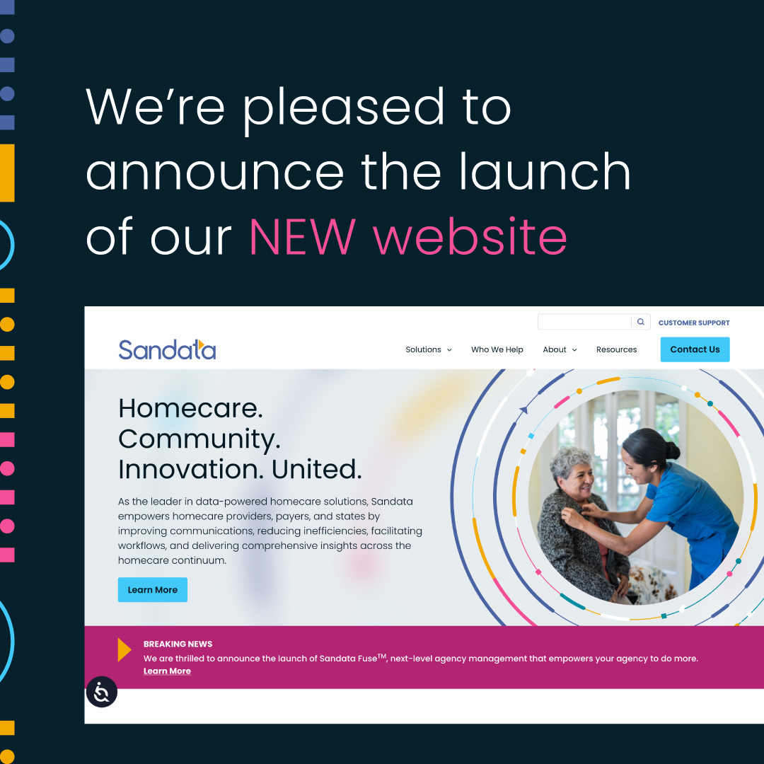 Sandata_Tech's tweet image. We’re pleased to announce the launch of our NEW website!

Visit hubs.li/Q02whgsN0 to check out our new look and learn about our latest product innovation, Fuse™ Agency Management for homecare, I/DD and states.

#homecare #idd #healthtech
