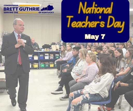 Happy National Teacher's Day to all educators around the 2nd District who have the important role of educating our children.