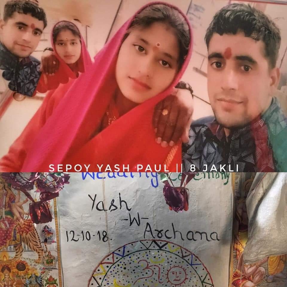 RIFLEMAN YASH PAUL 8 JAKLI Married on : Oct 12, 2018 Immortalized on : March 21, 2019 Wife: Archana | 19 years | 10th Pass Archana, a wife for five months and a #VeerNari, probably forever... Homage to Rifleman Yash Paul on his birth anniversary today. #FreedomisnotFree