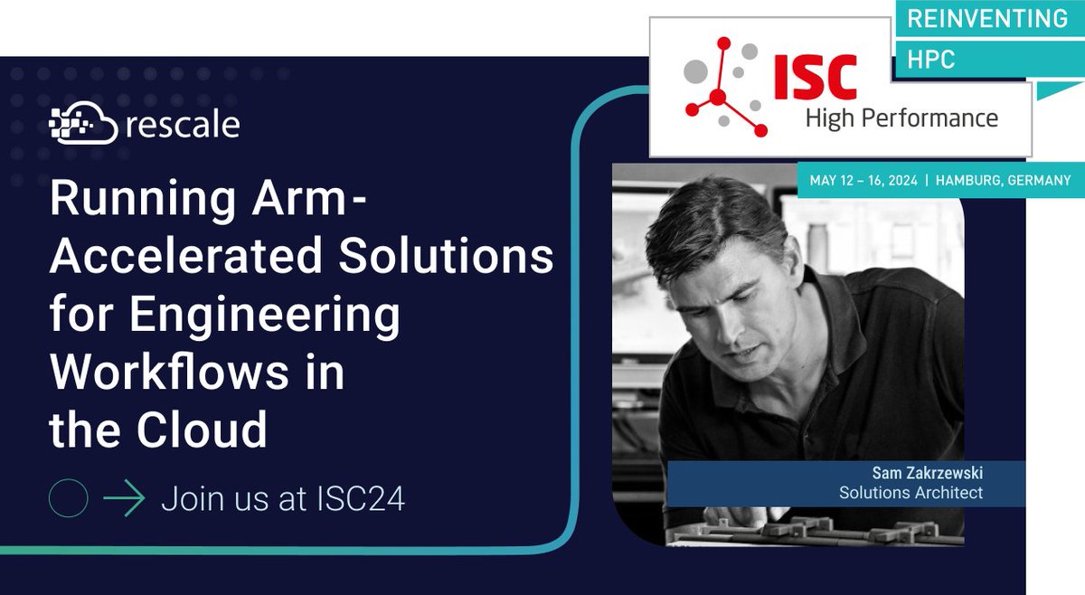 NEXT WEEK: Join the #AHUG session at #ISC24 where Rescale will explore running @Arm-accelerated #engineering workflows in the cloud with Rescale on Thurs, May 16th at 11:30 CET: bit.ly/3Uv9fJR #CloudComputing #CloudHPC #Arm