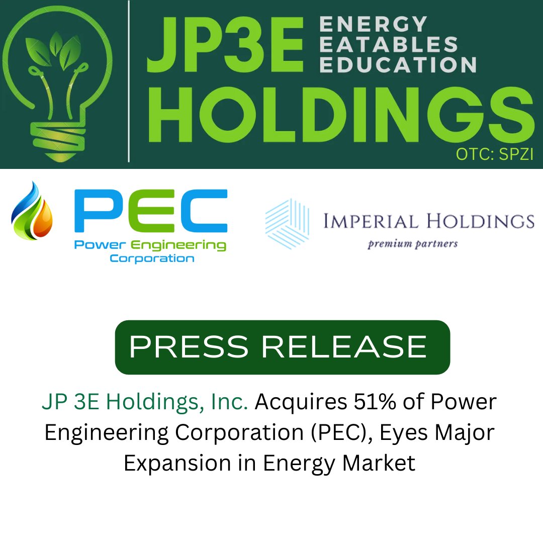 $SPZI @SpoozInc JP 3E Holdings, Inc. Acquires 51% of Power Engineering Corporation (PEC), Eyes Major Expansion in Energy Market - Press Release: tinyurl.com/spzimay07 #TeamJP3E #Spooz #SPZI #SpoozNews #PressRelease #StockMarket #PrismMediaWire #Energy #EnergyMarket