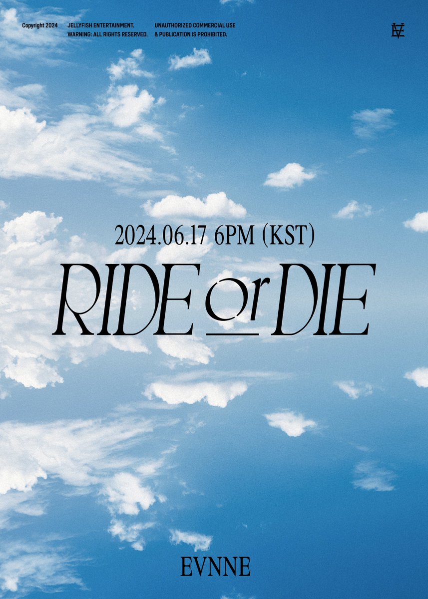 EVNNE 3rd Mini Album
[RIDE or DIE]

🔜 2024.06.17 6PM (KST)
 
#EVNNE #이븐
#RIDE_or_DIE
#20240617_6PM