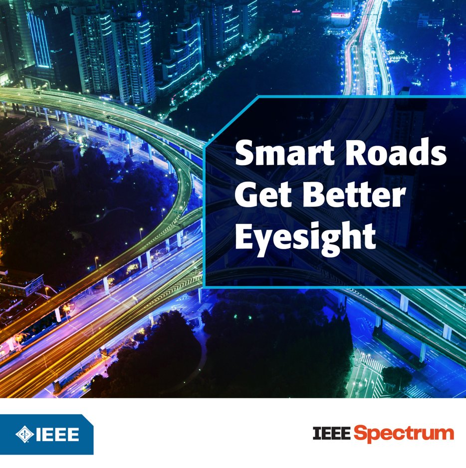 Smart roads are becoming even smarter through the fusion of cameras, radars and advanced sensors that can precisely pinpoint vehicle locations. Read more in a recently published paper on IEEExplore via @IEEESpectrum: bit.ly/3QBaWEj