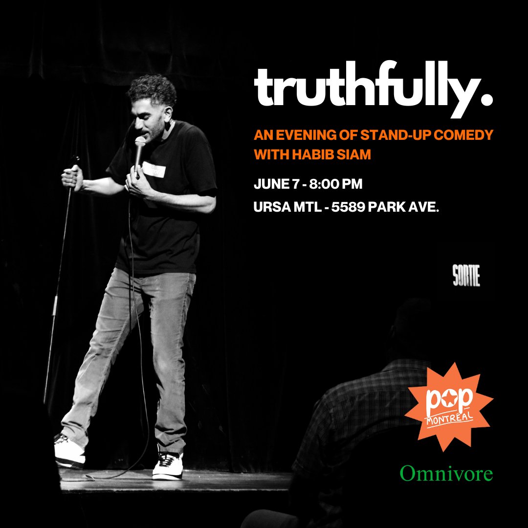 POP Montréal présente: 'truthfully.' Une soirée de stand-up avec Habib Siam, le 7 juin, 20h à Ursa - 5589 Park ave. ✪ ⇢ popmontreal.com/fr/evenements/…
