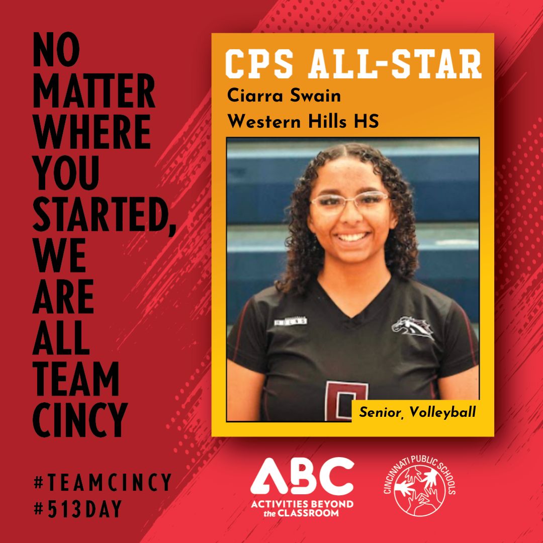 In celebration of 513 Day: Meet Ciarra Swain, the senior powerhouse from @WestHiMustangs who thrives on the volleyball court. Ciarra's passion, dedication, & skill earned her September's @IamCPS Scholar Athlete of the Month. No matter where you started, we are all #TeamCincy.