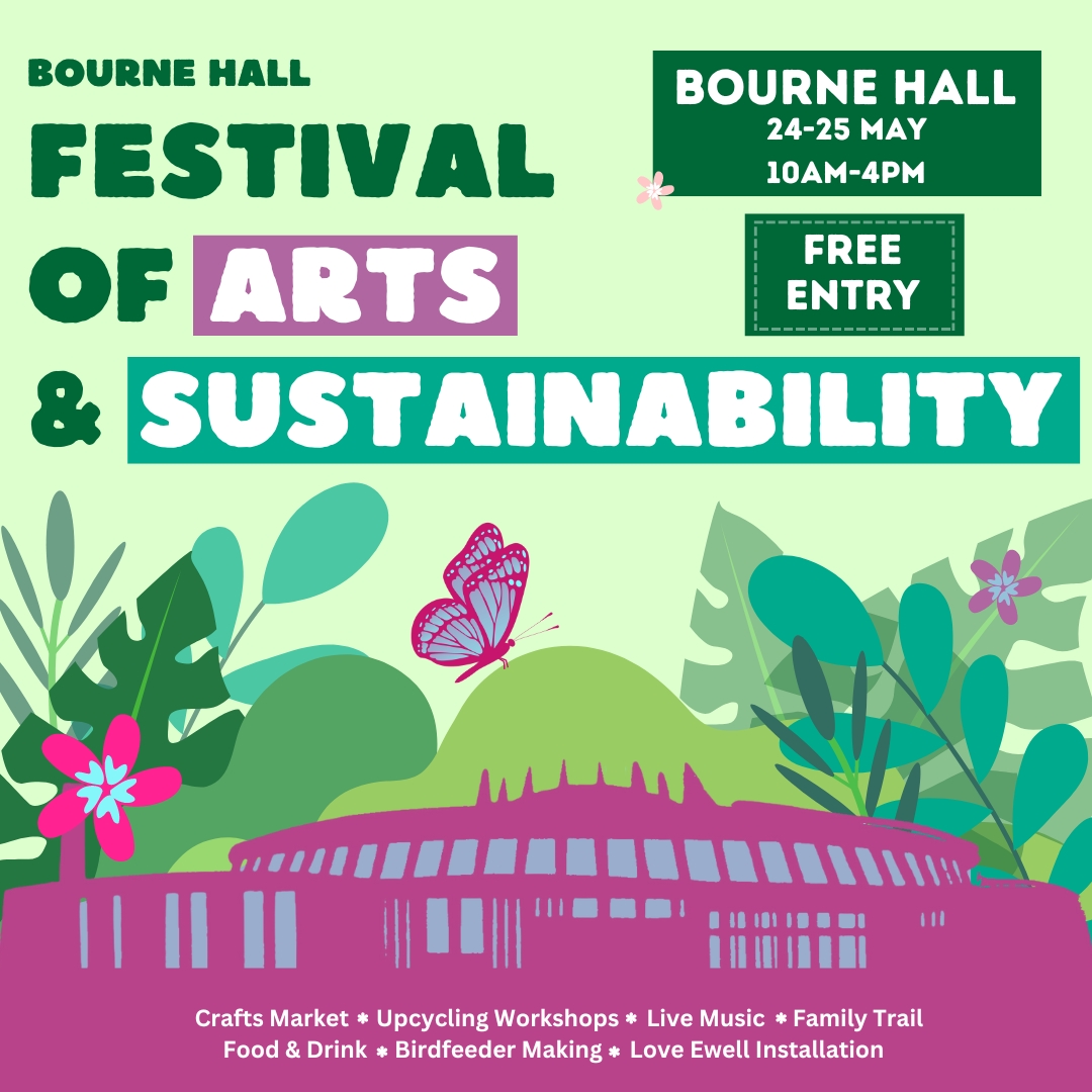 Get ready for Bourne Hall’s Festival of Arts and Sustainability! 🍀 🦋 This year's festival is free and fun for all the family, and takes place on Friday 24 and Saturday 25 May, 10am-4pm at Bourne Hall, Ewell. Find out more: orlo.uk/m2xRK