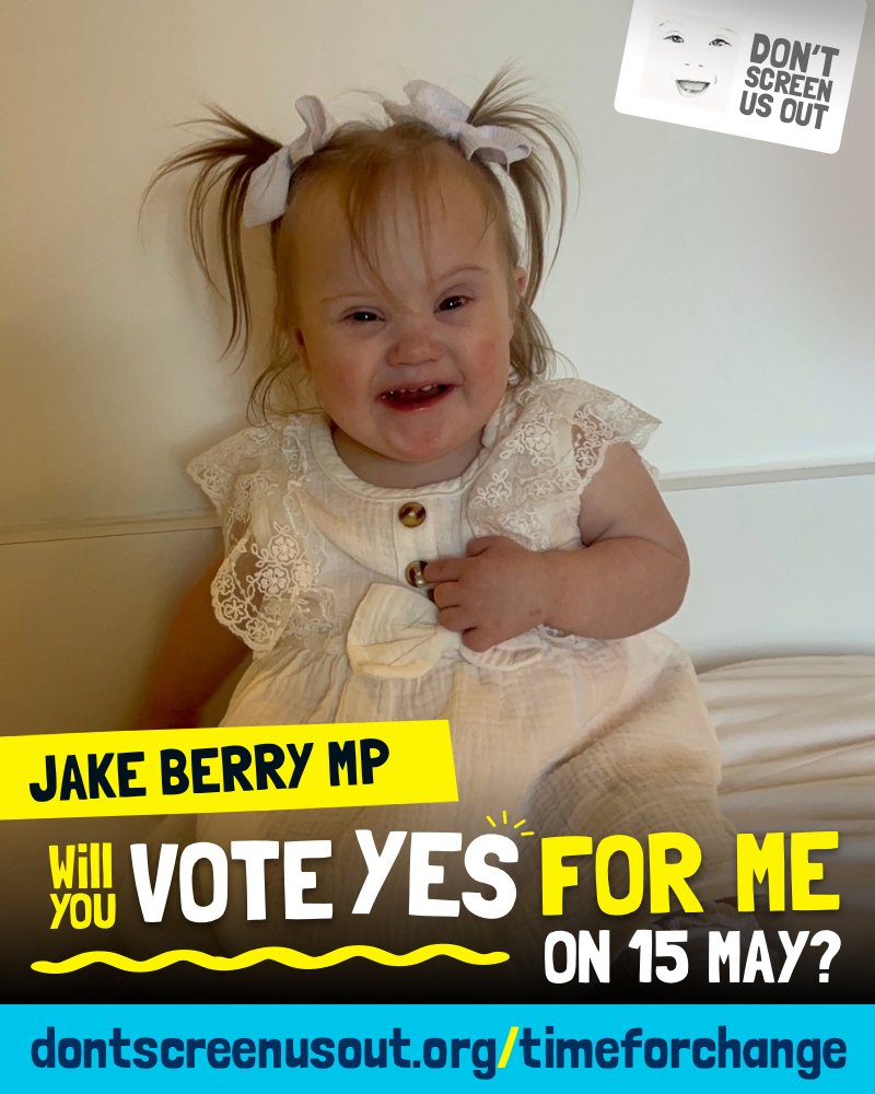 Hallie & her family live in your constituency @JakeBerry Will you vote in support of Hallie & other people with Down’s syndrome on 15 May - & vote YES to @LiamFox Down’s Syndrome Equality Amendment? Find out more + ask your MP to vote YES on 15 May here:…