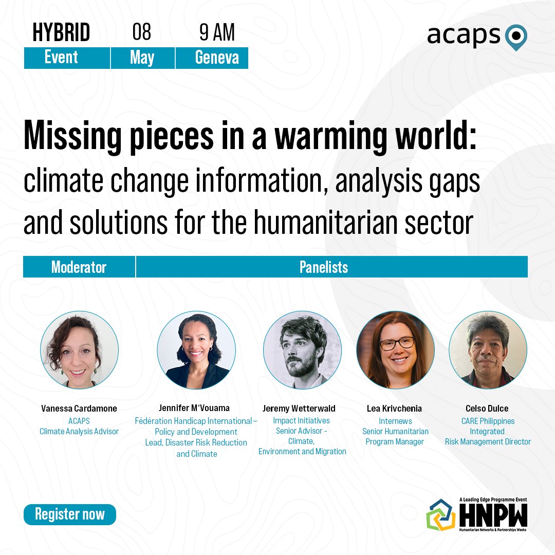 Happening tomorrow! ACAPS first session at #HNPW! 'Missing pieces in a warming world.' We'll guide an interactive discussion around the #climatechange information and analysis gaps faced by #humanitarian practitioners & decision-makers. Register now: vosocc.unocha.org/Report.aspx?pa…