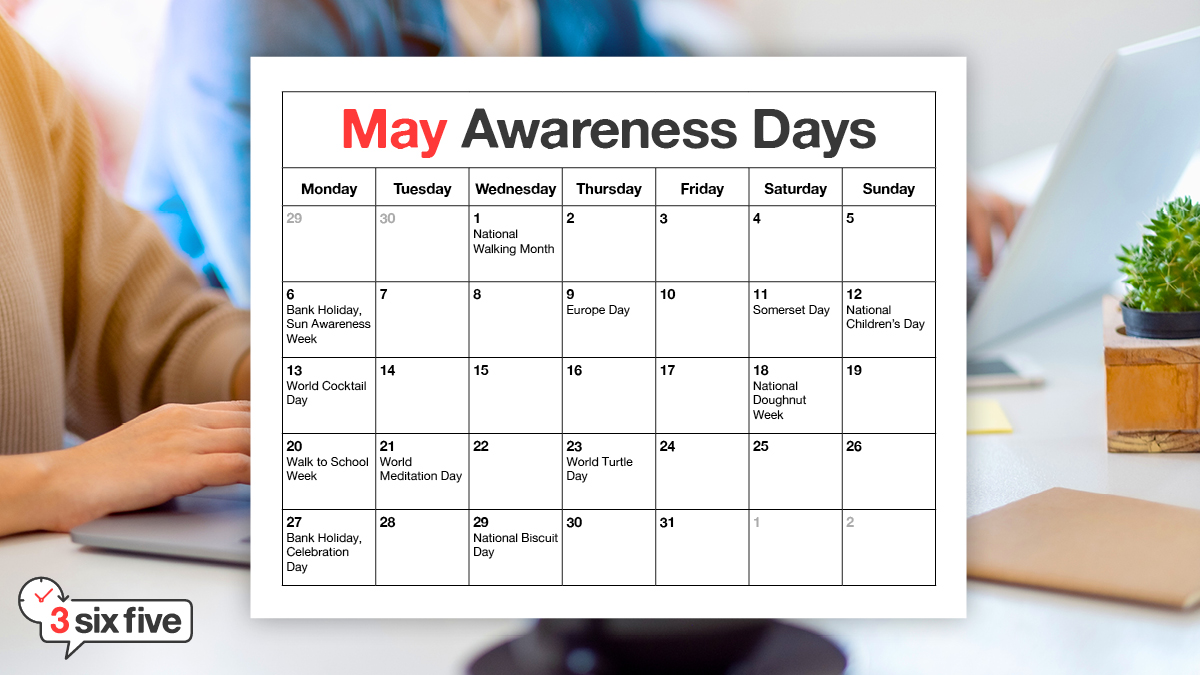 Whenever you're struggling for #SocialMediaContent ideas, it's beneficial to look out for national and global awareness days that relate to your brand.

Here are some of the events coming up in May!

Are any of them relevant to your business or industry?