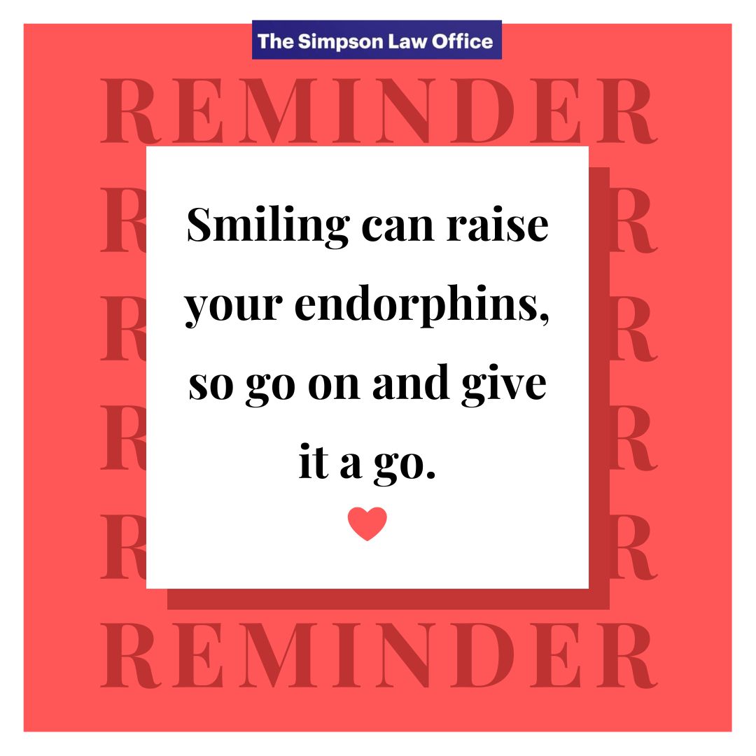 Give it a try! #Smiling #Endorphins #FamilyLaw #TipOfTheDay