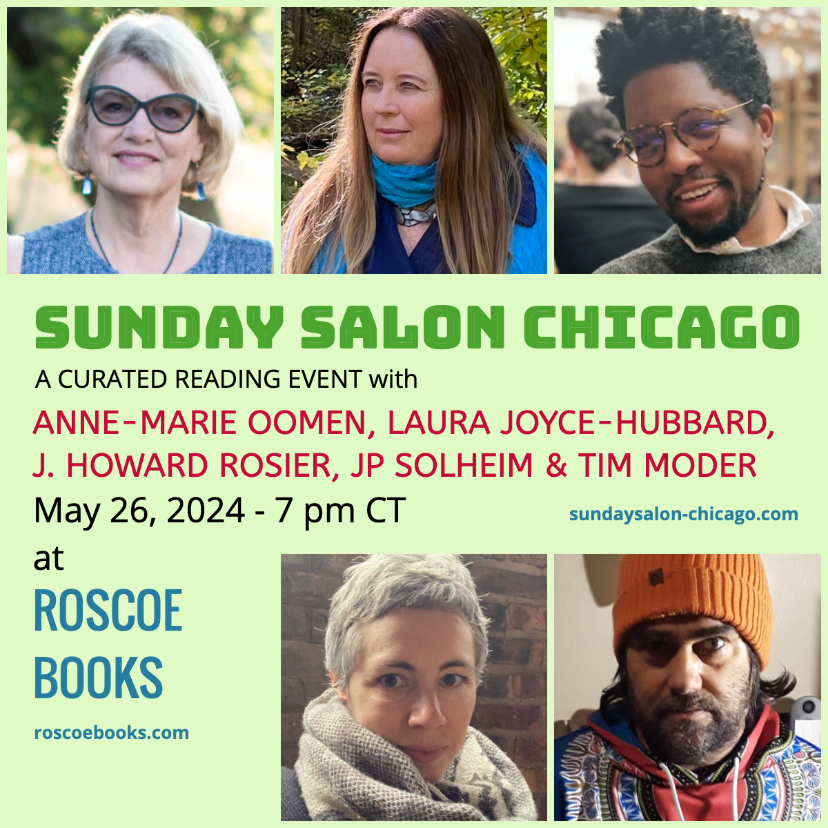 Mark your calendars! Sunday Salon Chicago happens @RoscoeBooks on May 26, 2024 at 7 pm CT, featuring @oomen_anne, @laurajoyhub, J. Howard Rosier, JP Solheim, & @ModerTim. Hope to see you! Site update coming soon 💚👏❤️‍🔥🌷🌎🌞 #WritingCommunity
