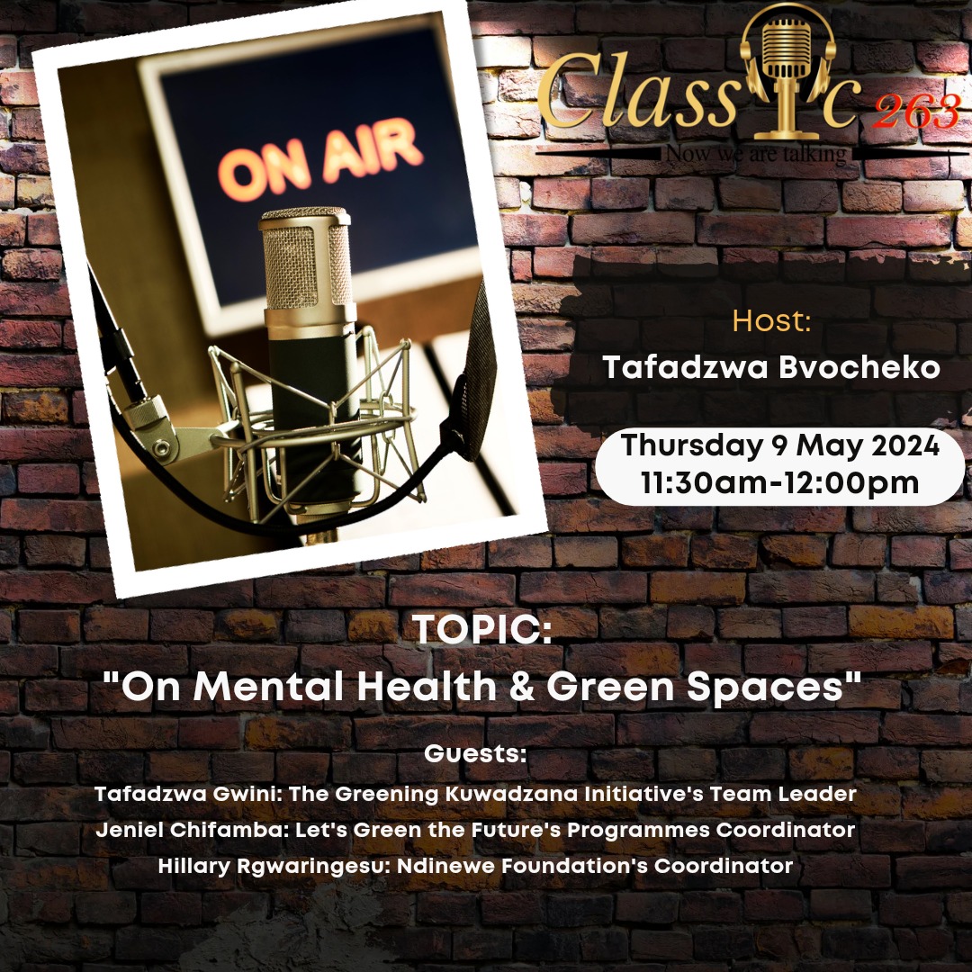 Tune in on @classic263 FM this Thursday 11:30. We will be discussing the link between green spaces and mental health 🌳🧠 #UrbanTreesForMentalHealth #MentalHealthAwarenessMonth @letsgreenthefu1 @ndinewezimbabwe