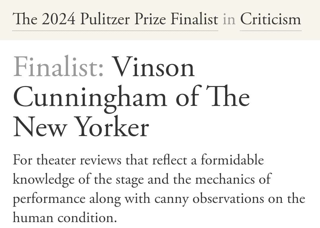 such an honor to be a finalist for the pulitzer prize in criticism. i love my work: being celebrated for it is a very nice bonus on top of a total privilege. thanks to the jury—i know from experience that theirs is a basically impossible task.