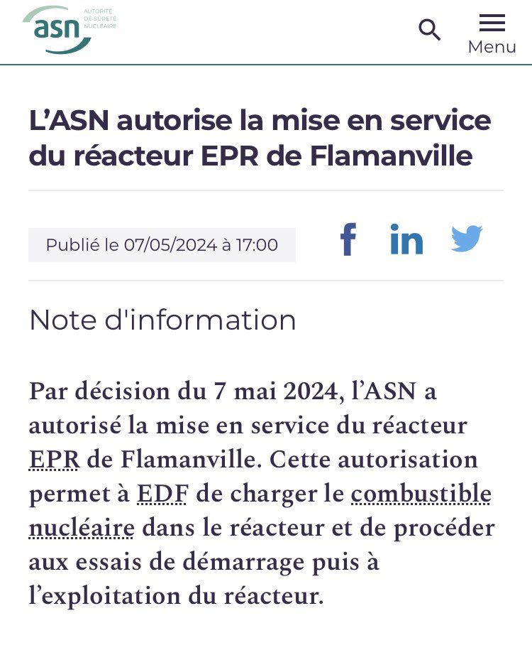 Par décision du 7 mai 2024, l’@ASN a autorisé la mise en service du réacteur EPR de Flamanville. Cette autorisation permet à EDF de charger le combustible #nucléaire dans le réacteur et de procéder aux essais de démarrage puis à l’exploitation du réacteur. asn.fr/l-asn-informe/…