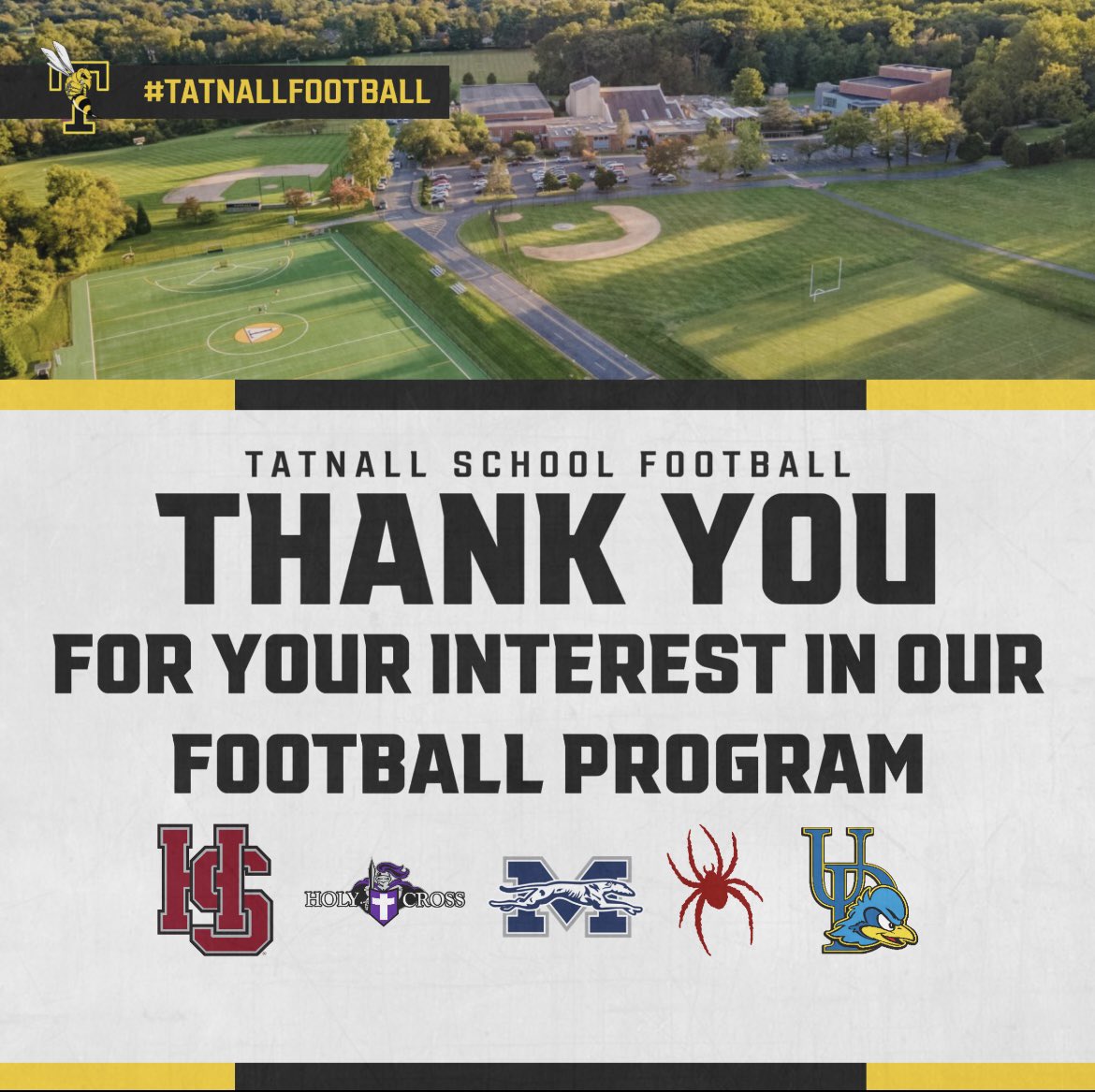 Thank You to those schools reaching out about our program! Excited to get more colleges inside our building and providing our student-athletes with opportunities at the next level! @tatnallfootball #FTG #dehsfootball #tatnallathletics #programbuilding