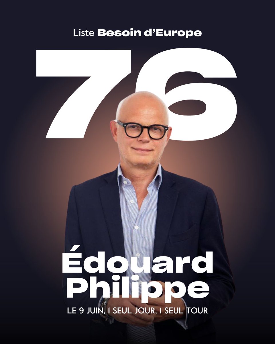 L’ancien Premier ministre @EPhilippe_LH, Européen engagé, président d’Horizons, est 76e sur notre liste #BesoindEurope