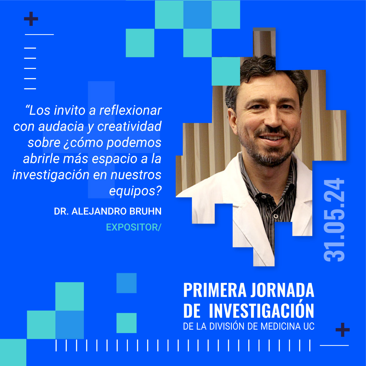 El doctor Alejandro Bruhn, Jefe del Departamento de  Medicina Intensiva UC, participará en el conversatorio sobre la búsqueda del equilibro entre docencia, clínica e investigación.
Para inscripción ingresa acá 👉forms.office.com/r/mvsTPA3NF3