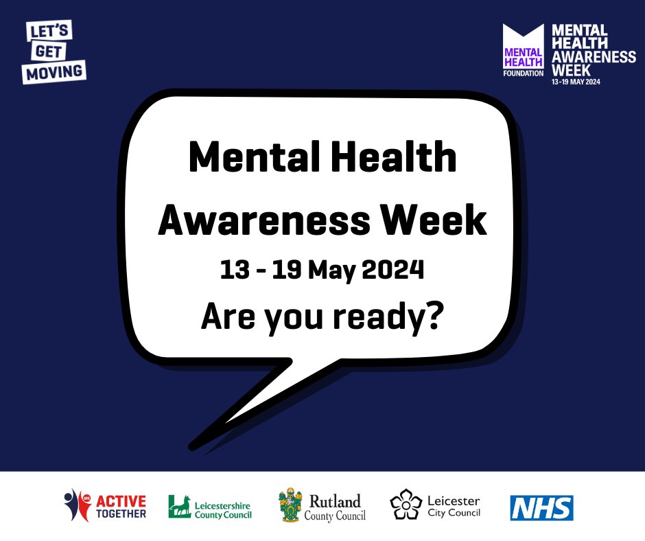 Mental Health Awareness Week takes place next week (Monday 13 May - Sunday 19 May). This year's theme is 'Moving More for our Mental Health'. Find out more at: active-together.org/mental-wellbei… @LPTnhs | @NHS_LLR | @Leic_hospital | @leicscountyhall | @livewellleics | @ActiveLLROrg