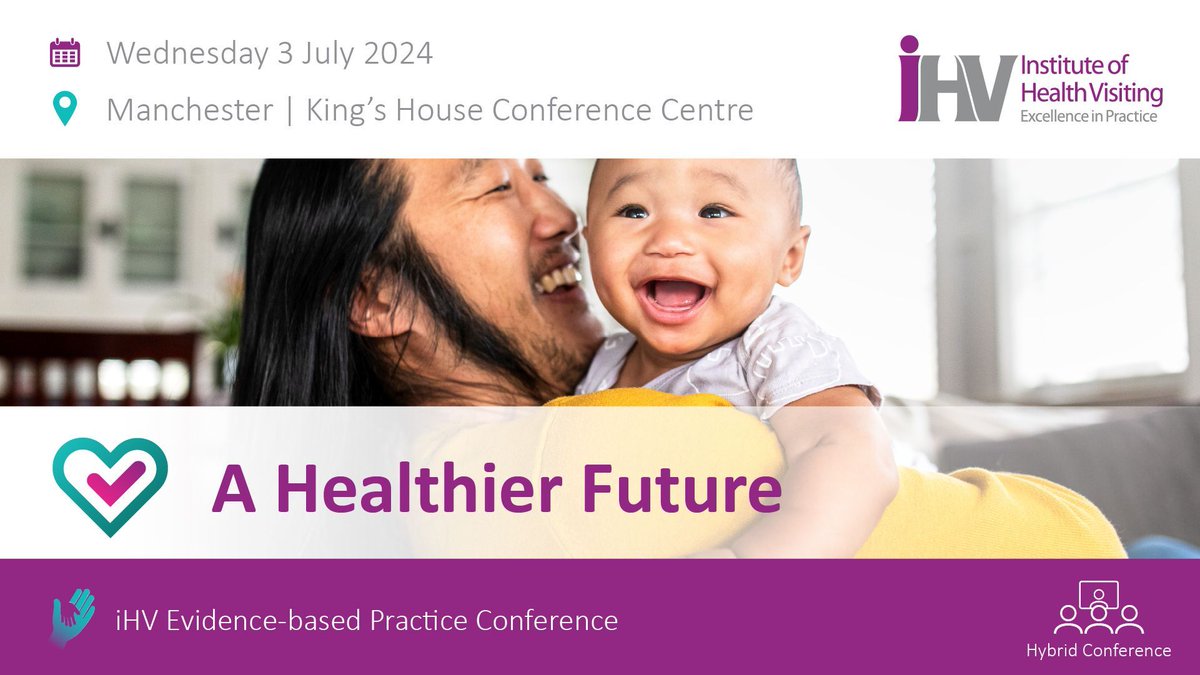 Join us for our #iHVEBP2024 Conference “A Healthier Future”, at King’s House Conference Centre in Manchester on 3 July 2024 - in-person and online ticket options available. The iHV EBP Conference is a highlight in the #HealthVisiting calendar. Book today: buff.ly/48vbTV2