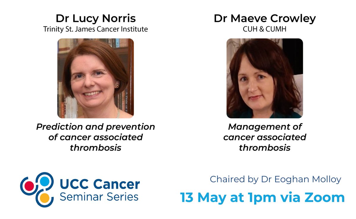 Cancer Research @UCC (@canresucc) on Twitter photo The final UCC Cancer Seminar Series lecture of this series will focus on cancer associated thrombosis.
Presented by <a href="/LucyNORTCD/">Lucy NORRIS</a> <a href="/CancerInstIRE/">Trinity St James's Cancer Institute</a> & <a href="/crowley_maeve/">Maeve Crowley</a> <a href="/CUH_Cork/">Cork University Hospitals</a>, chaired by Dr. Eoghan Molloy
📅 13th May at 1pm via Zoom.
Register: bit.ly/3wB7NNQ The final UCC Cancer Seminar Series lecture of this series will focus on cancer associated thrombosis.
Presented by <a href="/LucyNORTCD/">Lucy NORRIS</a> <a href="/CancerInstIRE/">Trinity St James's Cancer Institute</a> & <a href="/crowley_maeve/">Maeve Crowley</a> <a href="/CUH_Cork/">Cork University Hospitals</a>, chaired by Dr. Eoghan Molloy
📅 13th May at 1pm via Zoom.
Register: bit.ly/3wB7NNQ