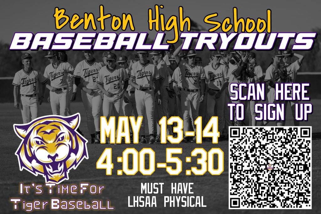 FUTURE TIGERS .. your #BentonTigers will hold baseball tryouts May 13 & 14. Students must have a LHSAA physical. Scan the QR to sign up. And remember to support your Tigers Thursday vs Barbe in the Div I Non Select state semifinals. #GoTigers #LHSAAPlayoffs