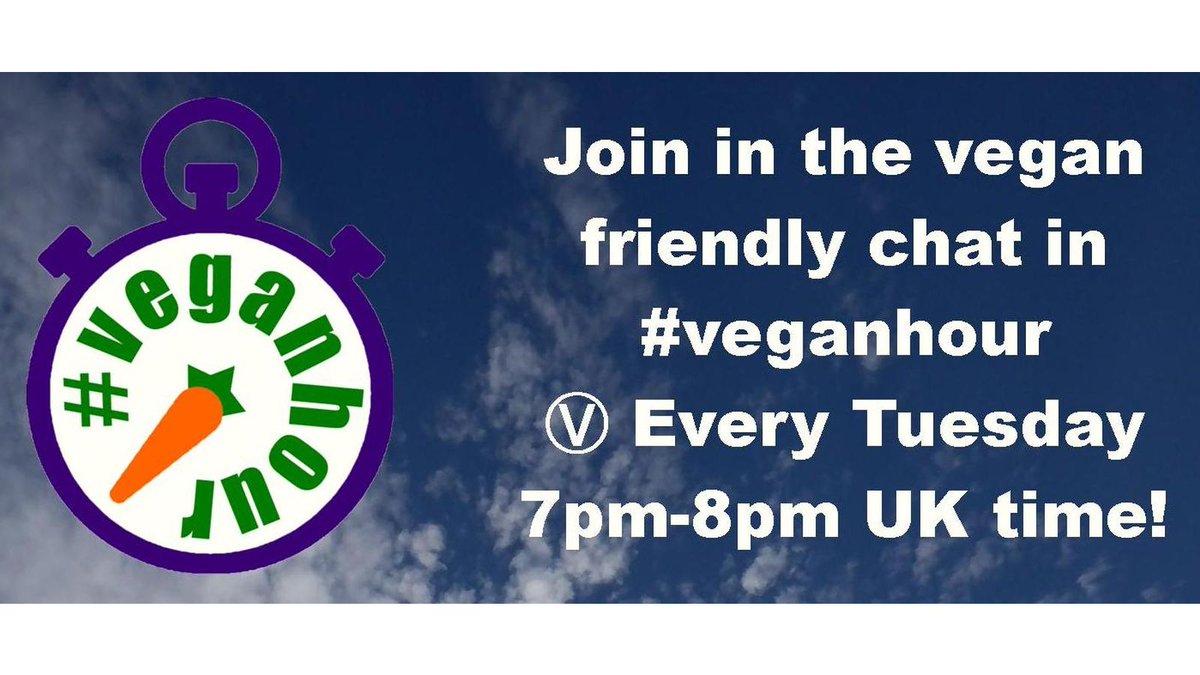 Thank you all once again for joining in the #vegan friendly chat during this week's #VeganHour.

Hope to see you again next Tuesday 7pm-8pm BST. Ⓥ

#Veganism #AnimalRights #GoVegan #VeganForTheAnimals