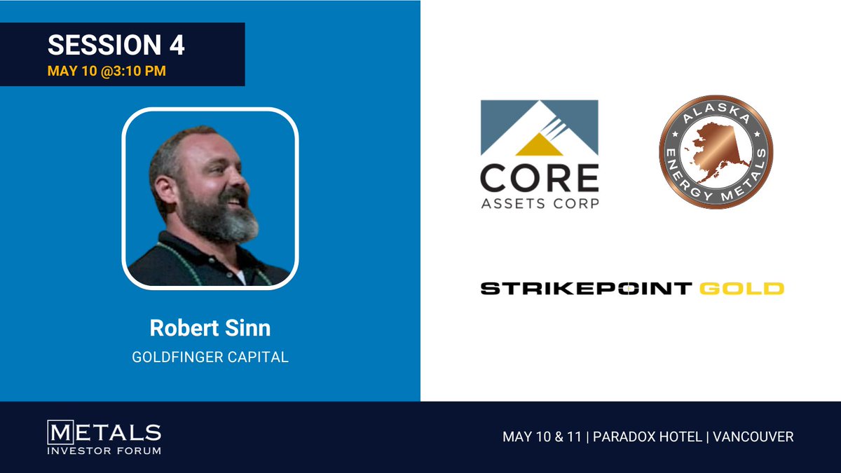 Robert Sinn, @CEOTechnician, will host @CoreAssetsCorp, @StrikepointGold & @AKEnergyMetals during session 4 on day 1 at the #Vancouver Metals Investor Forum. Make sure to secure your spot, register here: bit.ly/4baoMpc #MIF2024 #mininginvestment