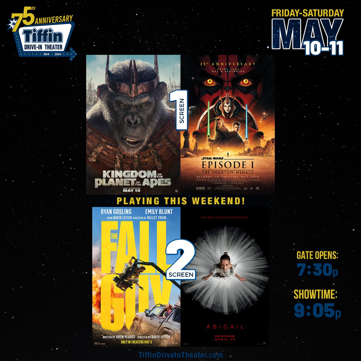 Playing May 10-11:

@apesmovies w/ <a href="/starwars/">Star Wars</a> Phantom Menace on screen 1;
<a href="/TheFallGuyMovie/">The Fall Guy</a> w/ #Abigail on screen 2.

Purchase tickets online: TiffinDrive-InTheater.SimpleTix.com

#TiffinDriveIn #TDiT75 #2024Season #KingdomOfThePlanetOfTheApes #ThePhantomMenace #TheFallGuy #AbigailMovie