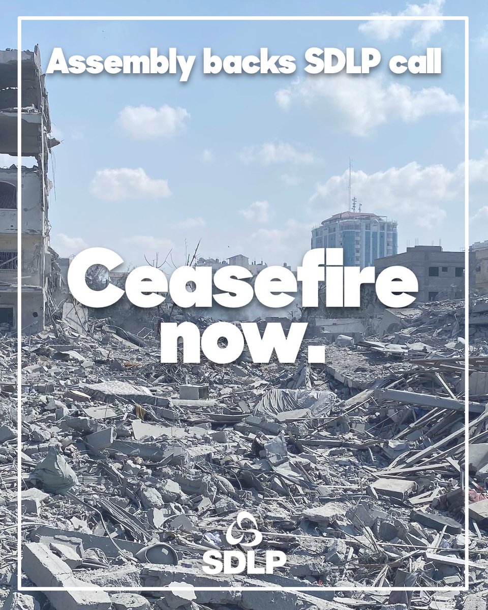 The Northern Ireland Assembly has backed an SDLP Opposition motion calling for a ceasefire in Gaza and the release of all hostages. Ceasefire now.