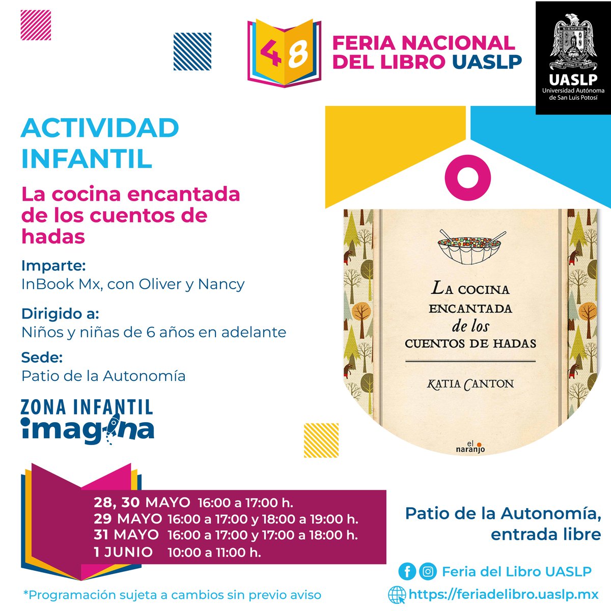 LibreriaUASLP's tweet photo. ✳️Actividades culturales
🟡Recuerda que la entrada es gratuita. 📣
#FeriaDelLibroUASLP #UASLP #48fnluaslp #FeriaNacionaldelLibro https://t.co/EYOzroIyca