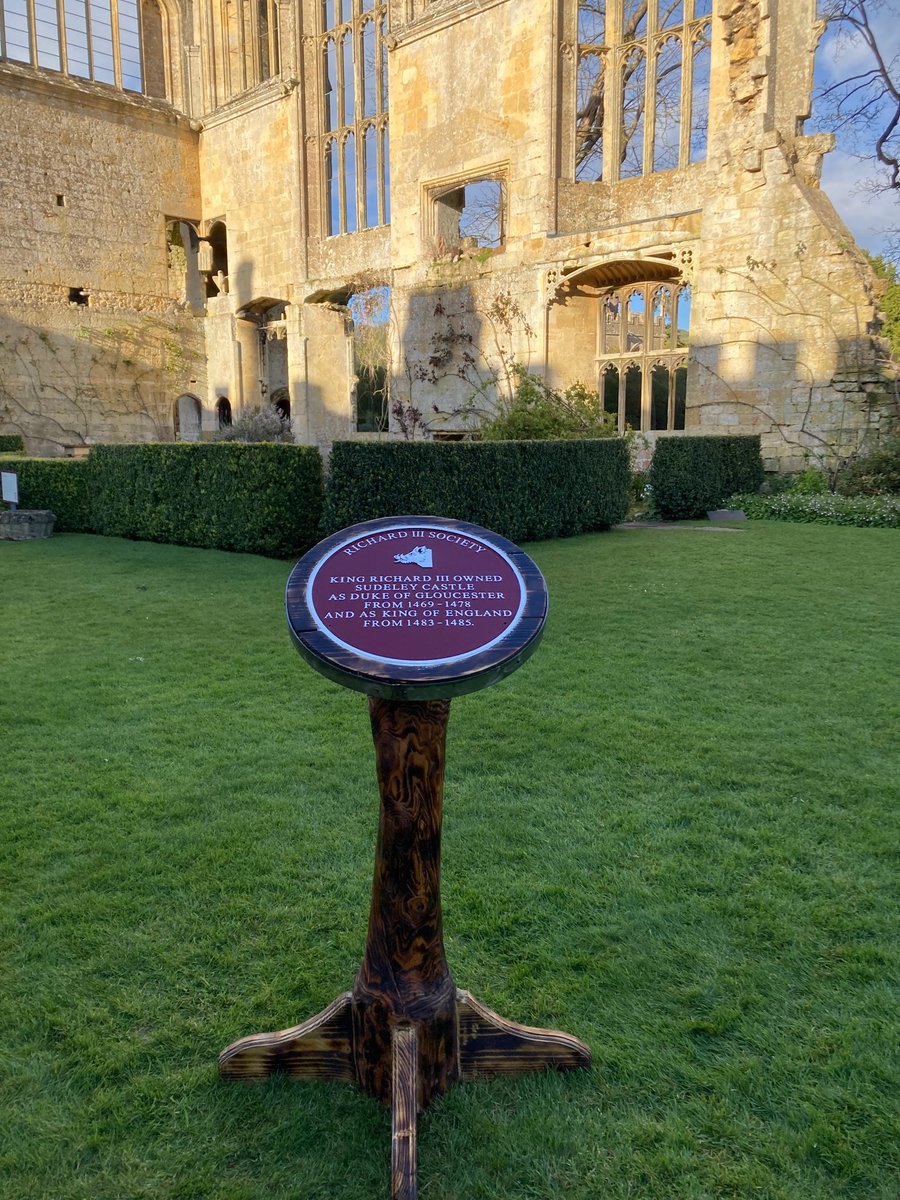 15 April 2024 a Plaque was unveiled at Sudeley Castle by Philippa Langley, and Lady Ashcombe who owns the property. It says 'Richard III owned Sudeley Castle as Duke of Gloucester from 1468-1478 & as King of England from 1483 - 1485.'