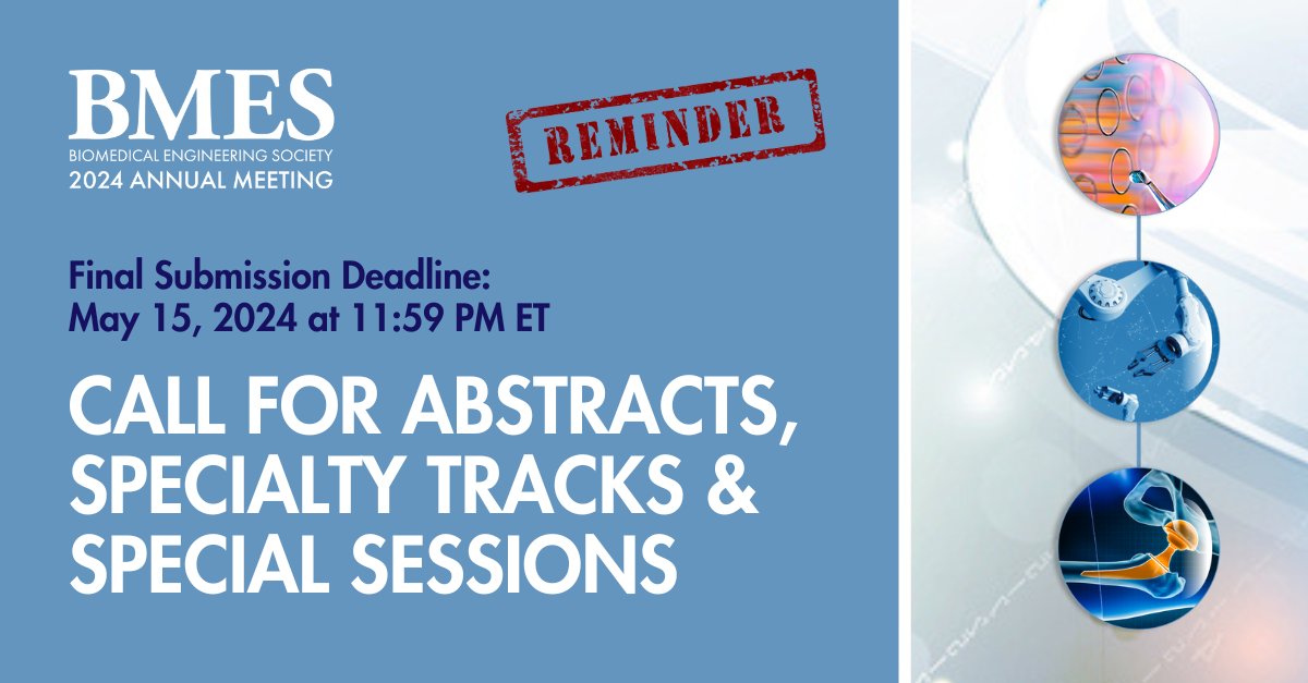 Join us, and share your research and findings with colleagues as you help advance the field at the BMES Annual Meeting! BMES 2024 Call for Submissions include: General Abstracts, Specialty Tracks, and Special Sessions. hubs.la/Q02wndDr0