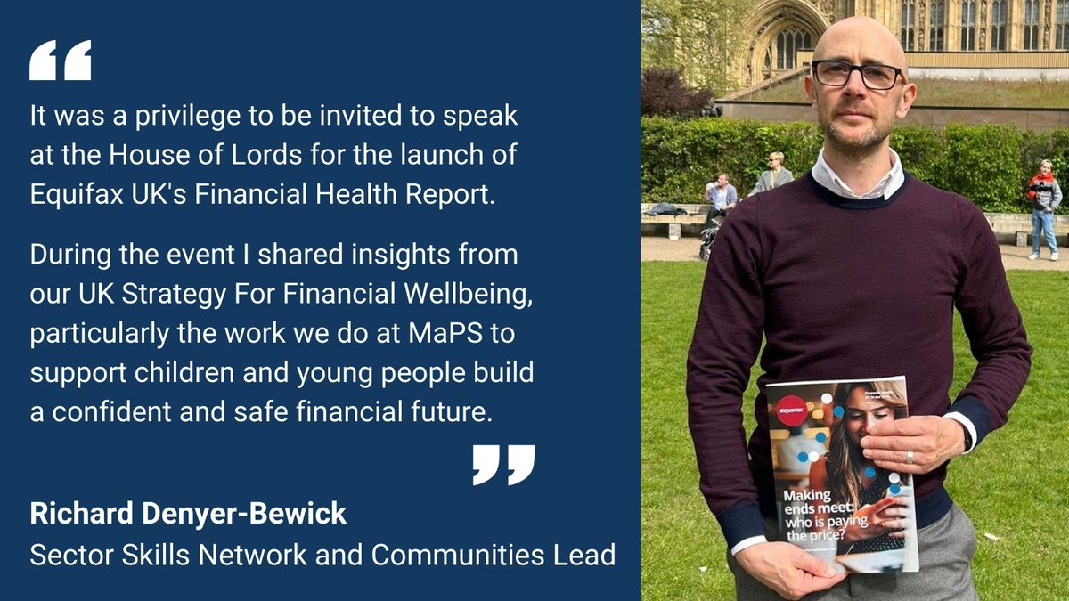 Last month MaPS' Richard Denyer-Bewick was invited to speak at the @UKHouseofLords during the launch of Equifax UK's Financial Health Report. During the event, Richard shared insights from our UK Strategy for Financial Wellbeing to stakeholders from across the finance sector.
