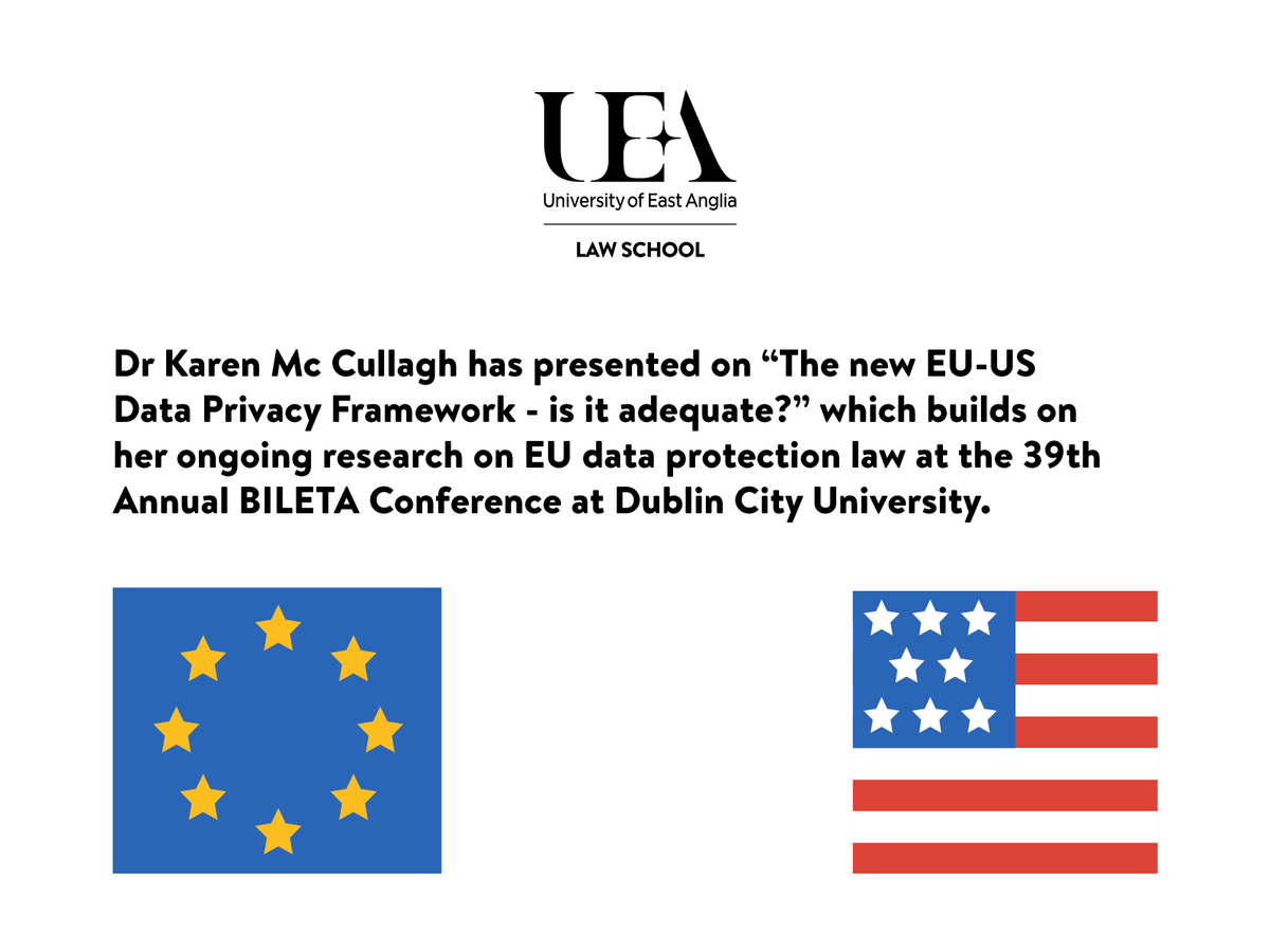Dr @KarenMcCullagh has presented on “The new EU-US Data Privacy Framework - is it adequate?” which builds on her ongoing research on EU data protection law at the 39th Annual BILETA Conference at Dublin City University.