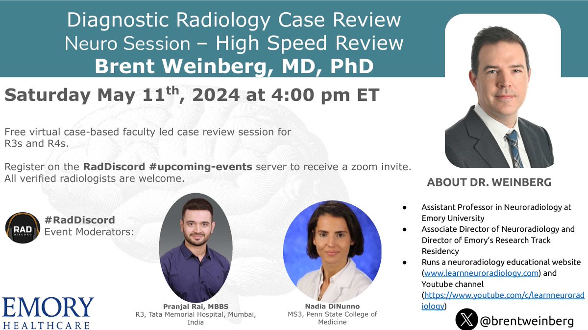 Case Review Neuro Session with Dr. Brent Weinberg @BrentWeinberg @EmoryRadiology @EmoryMedicine Sat May 11th, 2024 4PM ET @DrOverfieldMD @totallyskates @garciapiresmd @FatimaElahi21 @DrCamHenry @MarcusKonner @Rads_is_rad @DavidLPayneMD @yiaimerose @JosephGeorgeAy