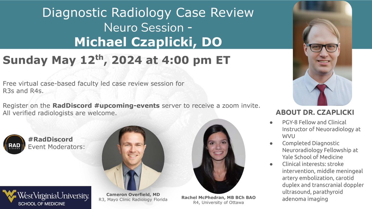 Case Review Neuro Session with Dr. Michael Czaplicki @wvuradres @WVUMedicine Sun May 12th, 2024 4PM ET @DrOverfieldMD @totallyskates @garciapiresmd @FatimaElahi21 @DrCamHenry @MarcusKonner @Rads_is_rad @DavidLPayneMD @yiaimerose @JosephGeorgeAy