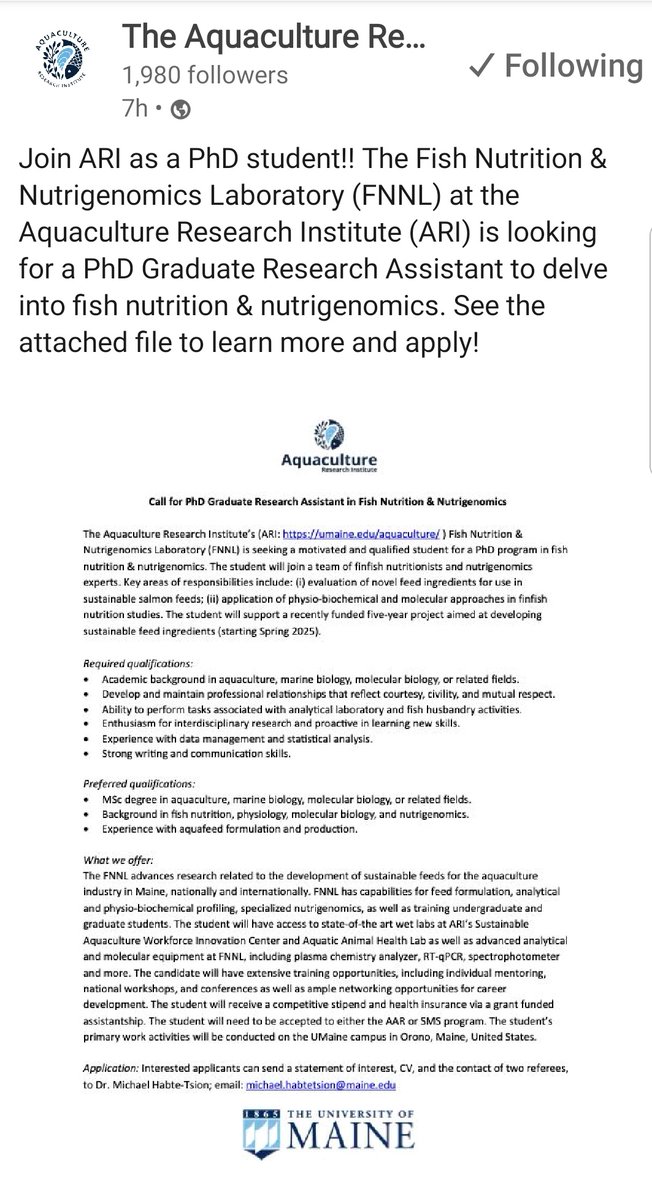 A PhD Graduate Research Assistantship is available at the Fish Nutrition and Nutrigenomics Lab with the Acquaculture Research Institutes, University of Maine.
