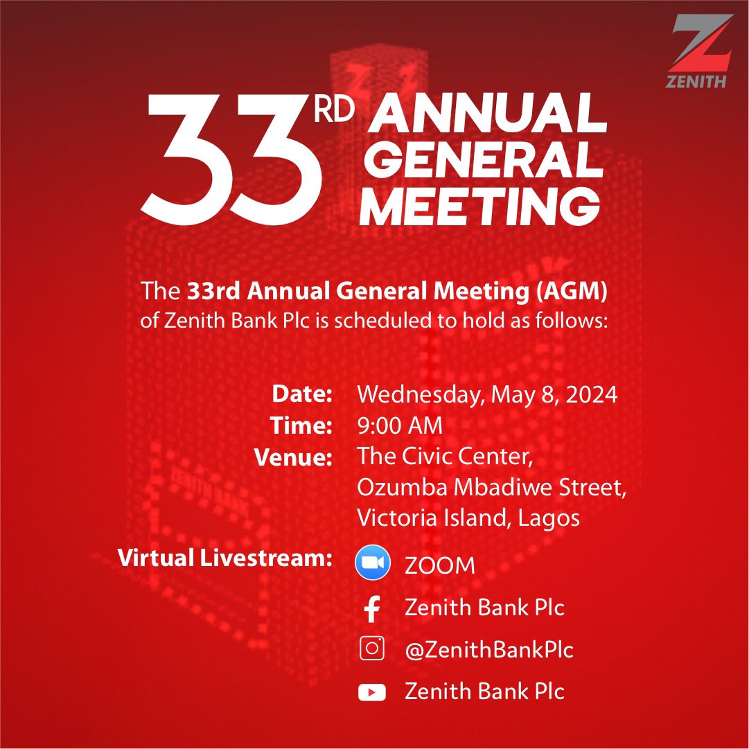 You are invited to the Zenith Bank 33rd Annual General Meeting (AGM). #ZenithBank #AGM #ZBAGM2024