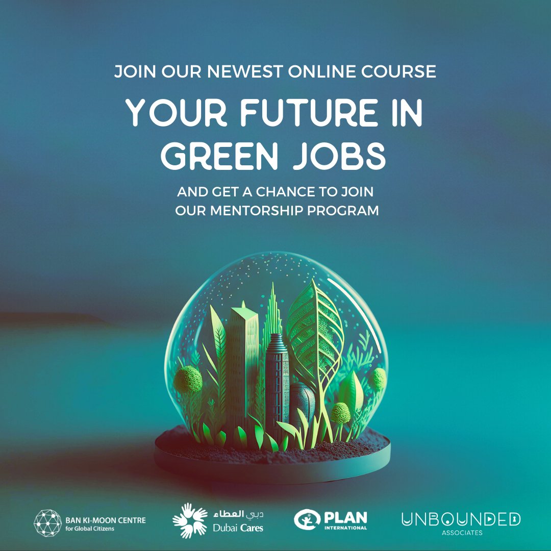 🟢 Are you passionate about making a difference? 🌍 Do you want to learn how to kickstart a meaningful career? Take the online course “Your Future in #GreenJobs” hosted by @bankimooncentre, @DubaiCares, @PlanGlobal & @UnboundedAssoc 🙌 greenjobs.claned.com/#/register?tok…
