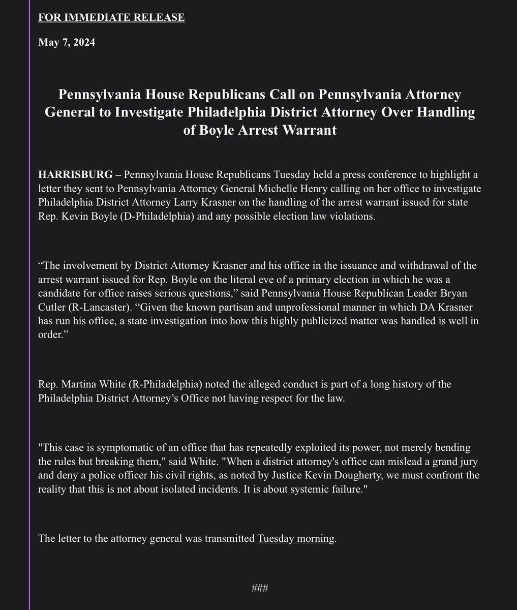#BREAKING

FOR IMMEDIATE RELEASE
May 7, 2024

Pennsylvania House Republicans Call on PA Attorney General to Investigate #Philadelphia District Attorney (Larry #Krasner) Over Handling of Boyle Arrest Warrant

⁦@BigTrialBlog⁩ ⁦@UlyssesReport⁩ ⁦@FeatStinky⁩