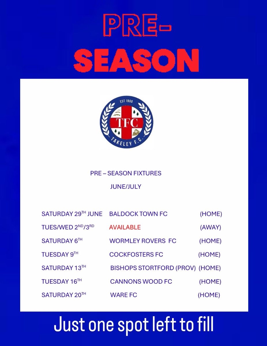 Just one date left to fill in our Pre-Season schedule alternatives may be possible please respond on here or to sec@takeleyy.co.uk