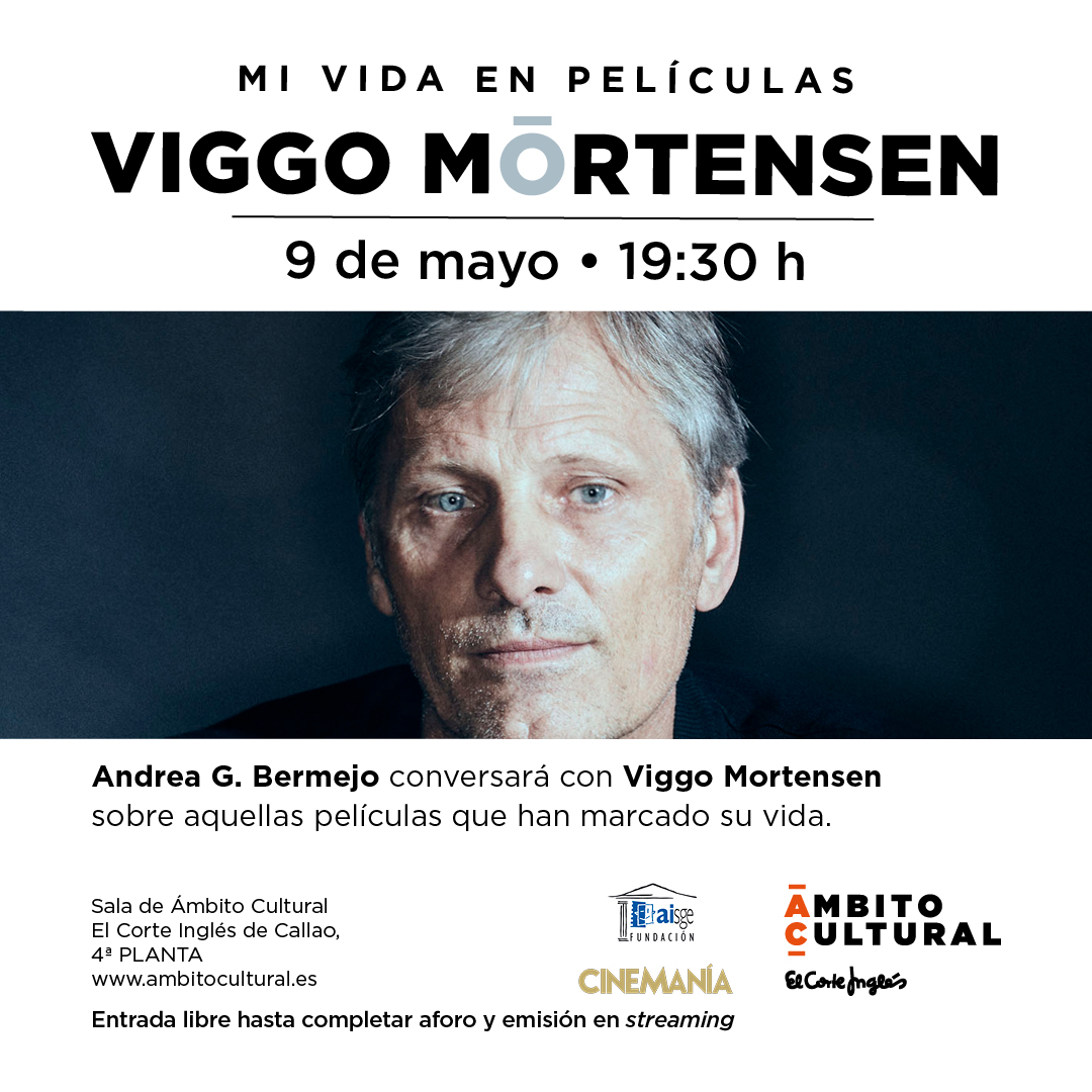 El actor y director de cine Viggo Mortensen visitará la sala de @ambitocultural donde conversará sobre las películas que han marcado su vida 📽️ ¡Toma nota! 🗓️9 de mayo a las 19:30h. 📍 El Corte Inglés de Callao, Planta 4. Más información ➡️ qrcd.org/5BHf