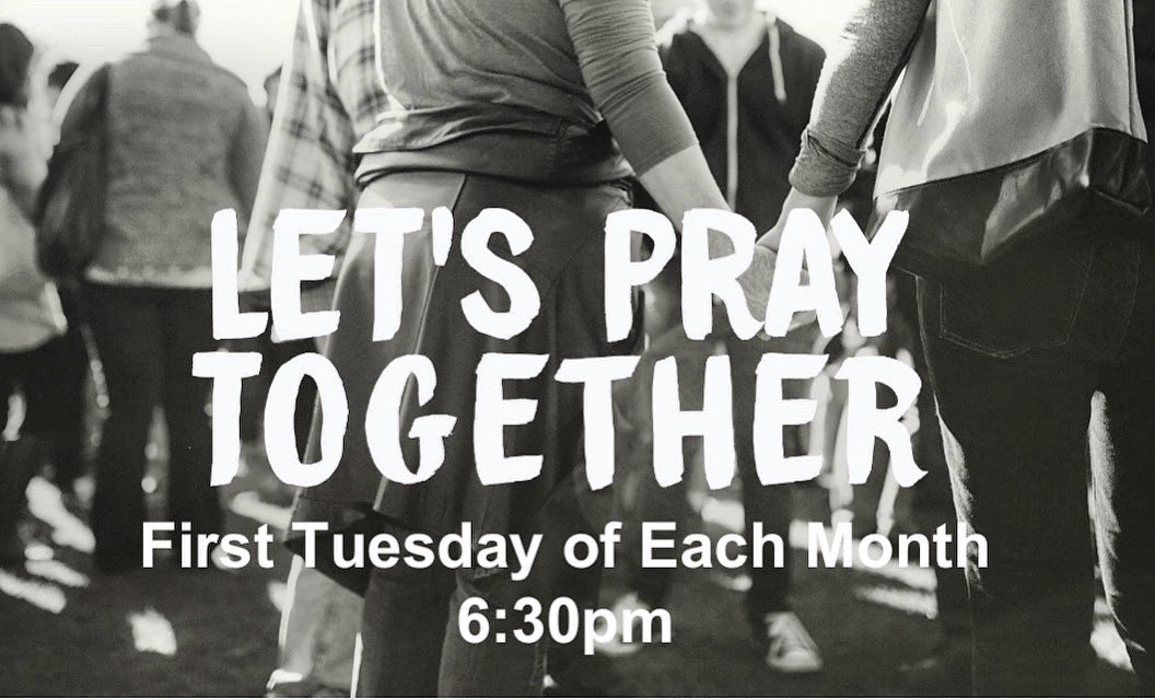 We gather tonight for prayer. If you are in need of prayer or want to pray for the community come join us tonight at 6:30pm.
