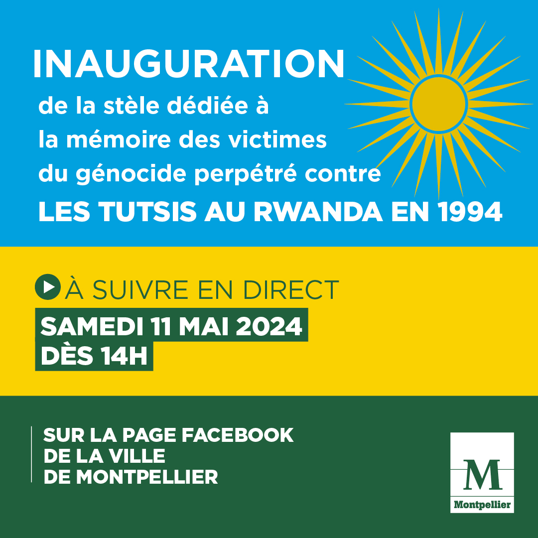 🔴 Le samedi 10 mai, à 14h, la Ville de Montpellier organise, en direct, l'inauguration de la stèle dédiée à la mémoire des victimes du génocide perpétré contre les Tutsis au Rwanda en 1994. 📍Parc d'Arménie 👉fb.me/e/5hWAauqCs