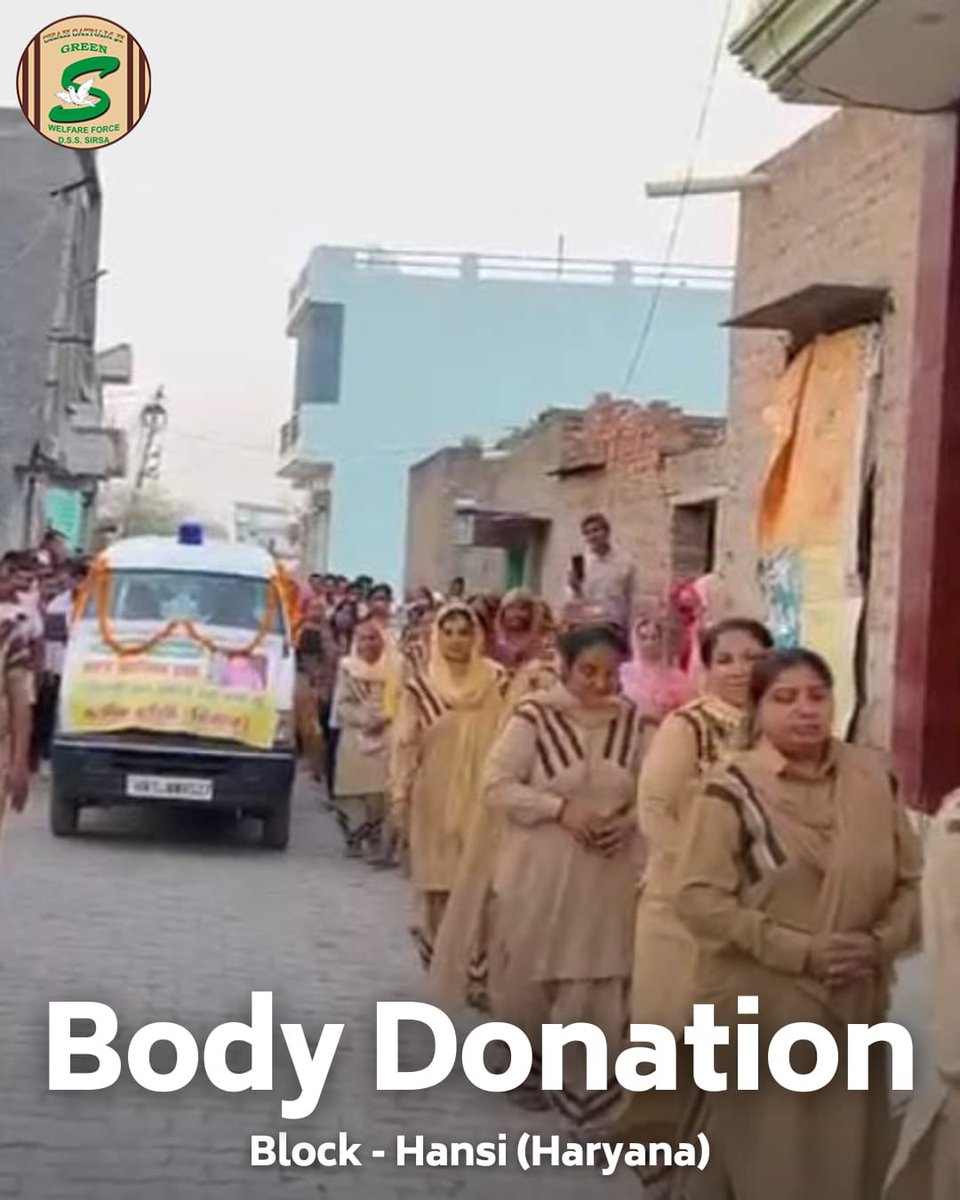 GreenSwelfares's tweet photo. In an era often defined by selfishness, a Shah Satnam Ji Green ‘S’ Welfare Force Wing volunteer from Hansi, Haryana has bravely shattered orthodox chains by donating their body for medical research posthumously. This selfless act is a beacon of hope for healthcare, aiding future doctors and scientists in their noble pursuits. #BodyDonation #SelflessService #MedicalResearch #DeraSachaSauda