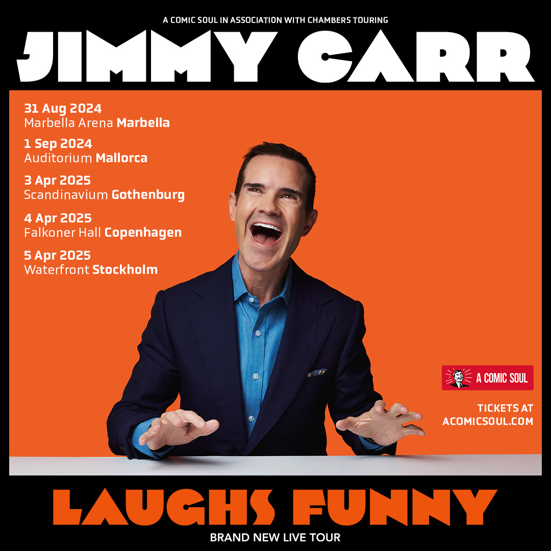 Mallorca, Gothenburg, Copenhagen & Stockholm - Jimmy Carr: Laughs Funny tour shows are on sale now! Get your tickets at jimmycarr.com